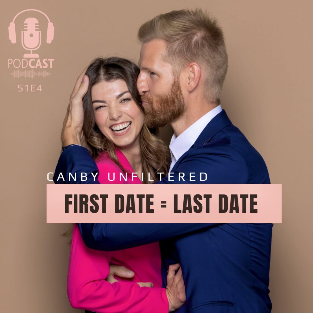 S1E4 • First Date = Last Date